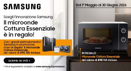 Scegli l’innovazione Samsung. Il microonde Cottura Essenziale è in regalo!